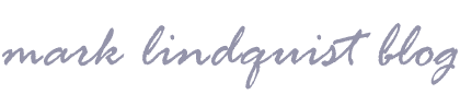 Mark Lindquist blog